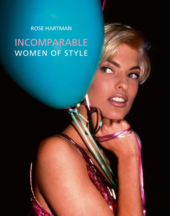 Incomparable Women of Style by Rose Hartman