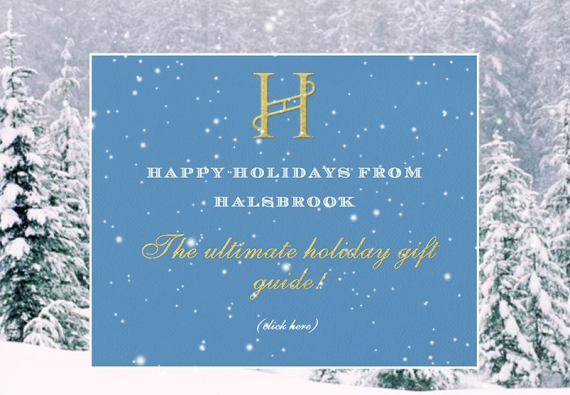 Halsbrook Holiday Gift Guide