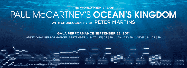 The New York City Ballet Presents Paul McCartney’s Ocean’s Kingdom