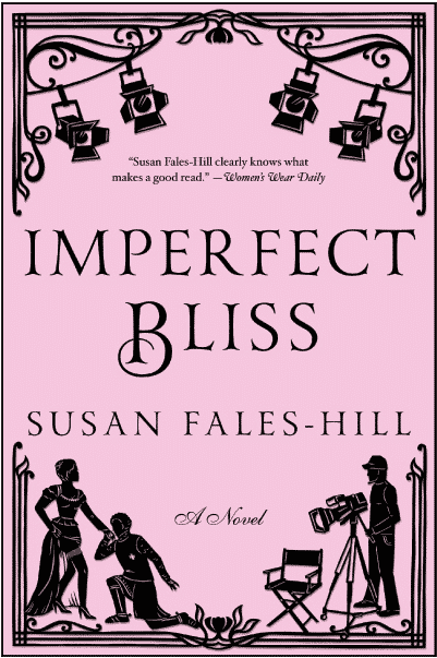 Imperfect Bliss by Susan Fales-Hill