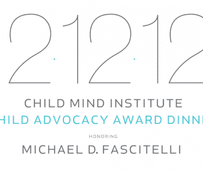 Child Mind Institute Child Advocacy Award Dinner