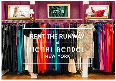 Rent the Runway at Henri Bendel