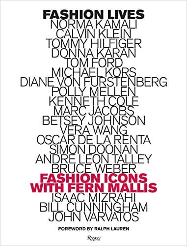 Fashion Lives: Fashion Icons with Fern Mallis