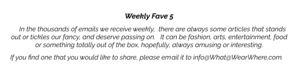 Weekly Fave 5 
In the thousands of emails we receive weekly. There are always some artickless that stands out or tickles our fancy, and deserved passing on.  