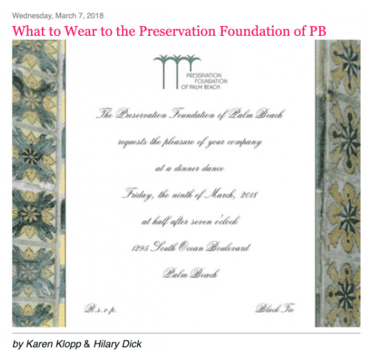 Karen Klopp & Hilary Dick article for New York Social Diary on what to wear to the Preservation Foundation of Palm Beach Gala. 