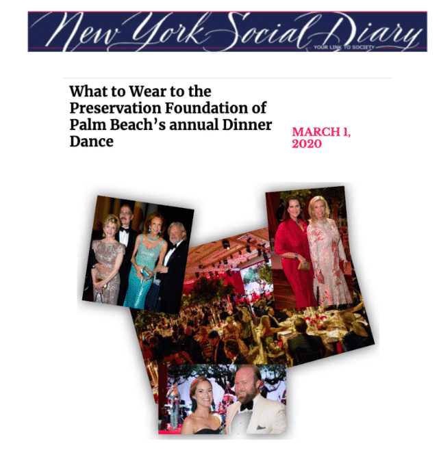 Going to formal attire affair? Read Karen Klopp and Hilary Dick's article in New York Social Diary. What to wear to Preservation Foundation Palm Beach.