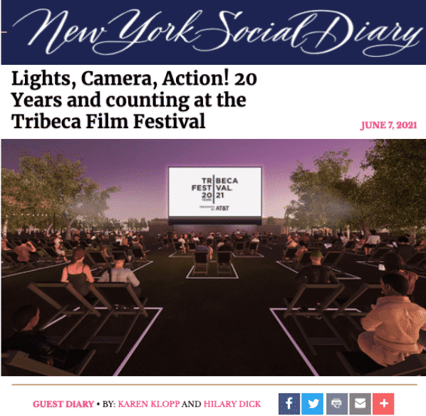 Karen Klopp and Hilary Dick article for New York Social Diary, New York 20th anniversary Celebration of Tribeca Film Festival.