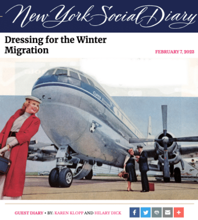 Karen Klopp and Hilary Dick article for New York Social Diary, New York Dressing for the winter migration.