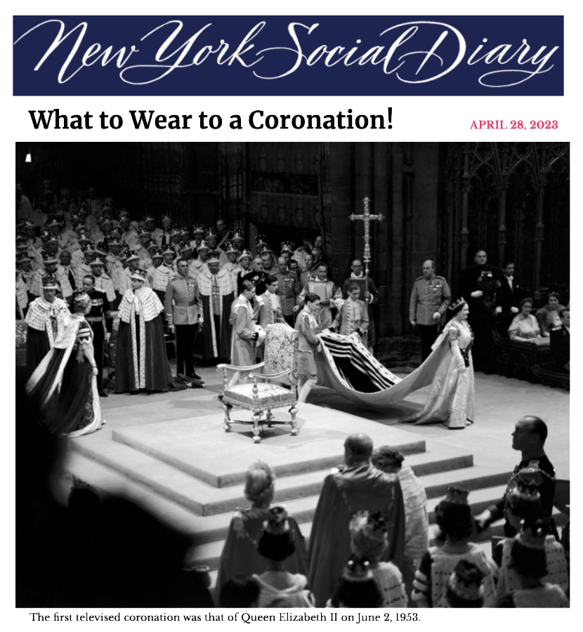 What to wear to the Coronation of King Charles III, Karen Klopp, Hilary Dick, New YOrk social Diary.