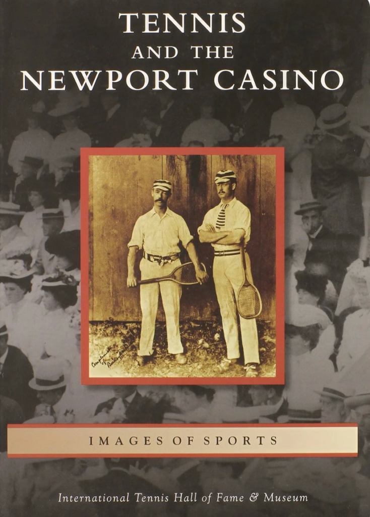 Tennis and the Newport Casino